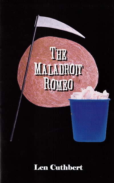 The Maladroit Romeo